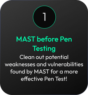 MAST before pen testing